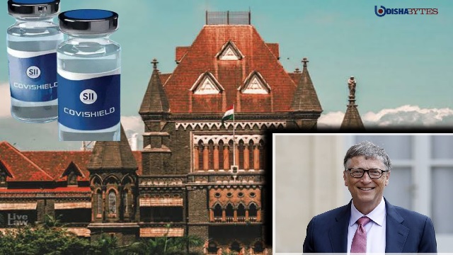 bombay high court notice to SII and Bill Gates